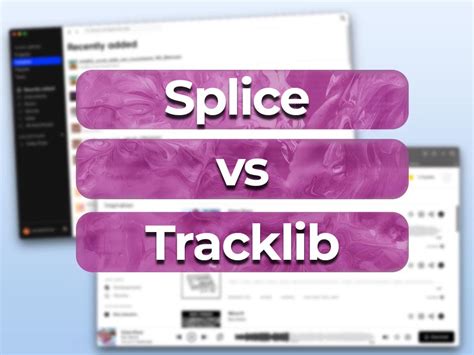 tracklib vs splice|is splice worth it.
